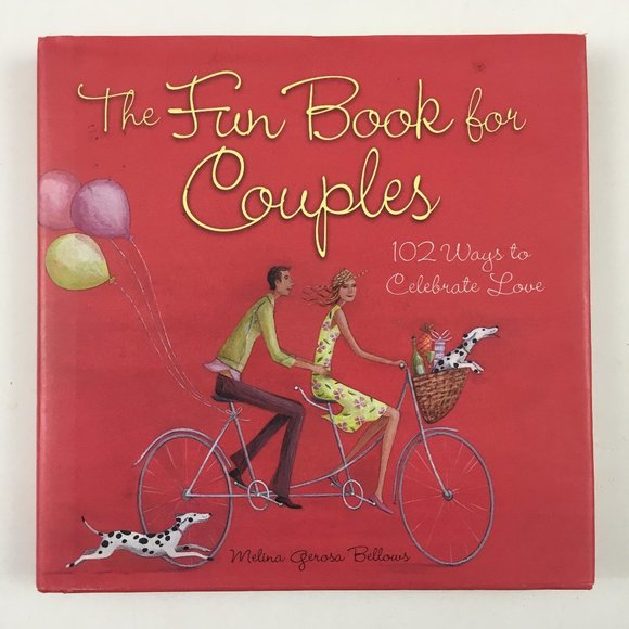 The Fun Book for Couples: 102 Ways to Celebrate Love by Melina Bellows Hardcover - Picture 1 of 4